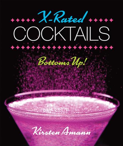 X-Rated Cocktails