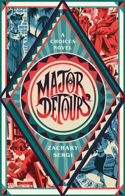 Major Detours: A Choices Novel - Zachary Sergi - cover