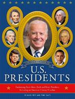 The New Big Book of U.S. Presidents 2020 Edition: Fascinating Facts About Each and Every President, Including an American History Timeline