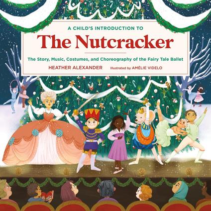 A Child's Introduction to the Nutcracker - Heather Alexander - ebook