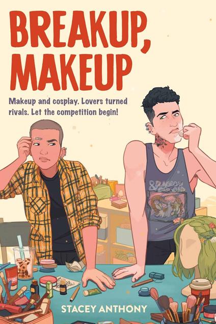 Breakup, Makeup - Stacey Anthony - ebook