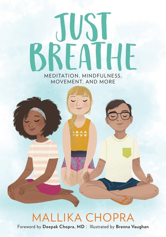 Just Breathe - Mallika Chopra,Brenna Vaughan - ebook