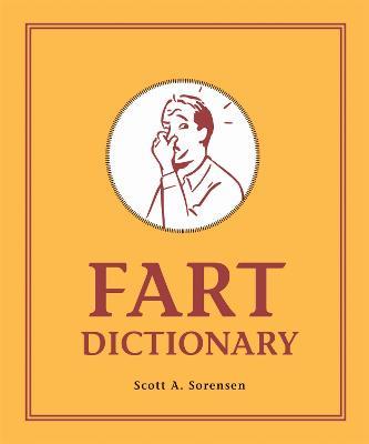 Fart Dictionary - Scott A. Sorensen - cover