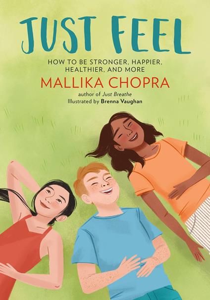 Just Feel - Mallika Chopra,Brenna Vaughan - ebook