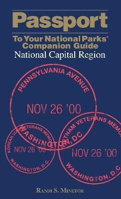 Passport To Your National Parks® Companion Guide: National Capital Region - Randi Minetor - cover