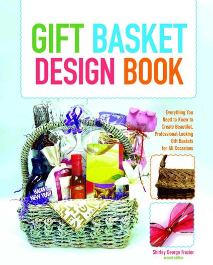 Gift Basket Design Book