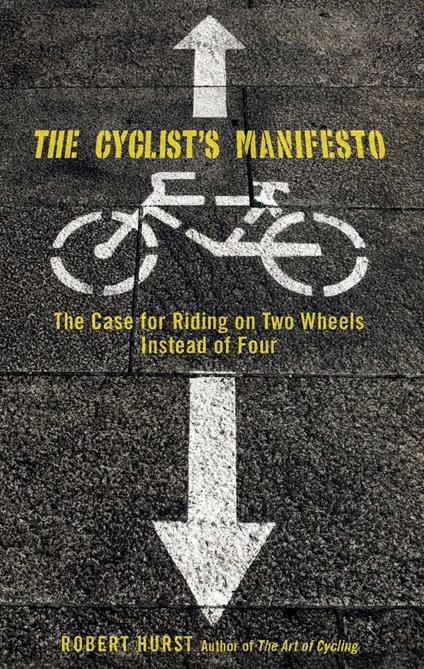 Cyclist's Manifesto