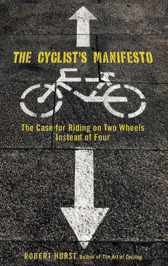 Cyclist's Manifesto