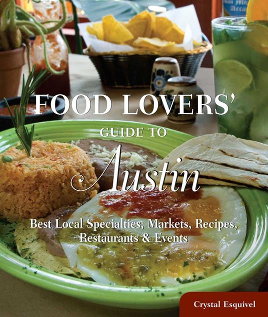 Food Lovers' Guide to® Austin