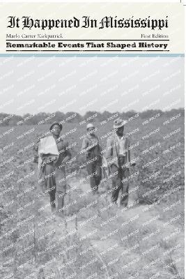 It Happened in Mississippi - Marlo Carter Kirkpatrick - cover