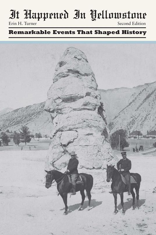 It Happened in Yellowstone