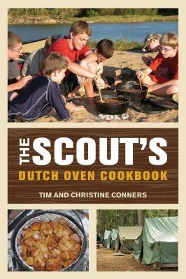 Scout's Dutch Oven Cookbook - Christine Conners,Tim Conners - cover