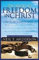 The Steps to Freedom in Christ - Neil T. Anderson - cover