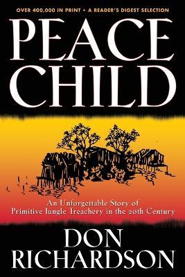 Peace Child - Don Richardson - cover
