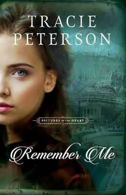 Remember Me - Tracie Peterson - cover