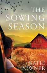 The Sowing Season - A Novel