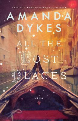 All the Lost Places - Amanda Dykes - cover