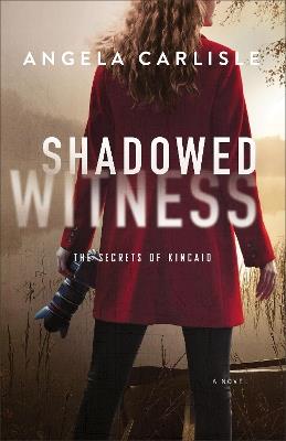 Shadowed Witness - Angela Carlisle - cover
