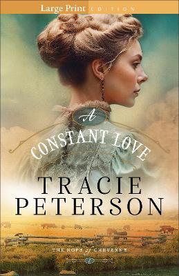 A Constant Love - Tracie Peterson - cover