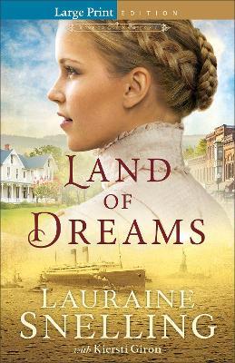 Land of Dreams - Lauraine Snelling,Kiersti Giron - cover