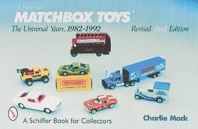 Matchbox® Toys: The Universal Years, 1982-1992 - Charlie Mack - cover