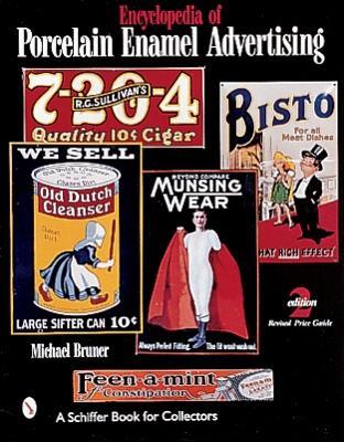 Encyclopedia of Porcelain Enamel Advertising - Michael Bruner - cover