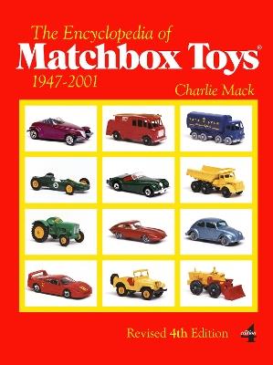 The Encyclopedia of Matchbox Toys: 1947-2001 - Charlie Mack - cover