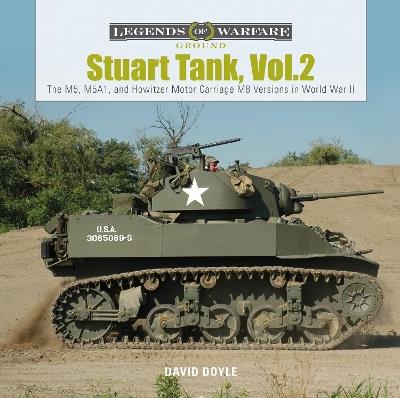 Stuart Tank Vol. 2: The M5, M5A1, and Howitzer Motor Carriage M8 Versions in World War II - David Doyle - cover