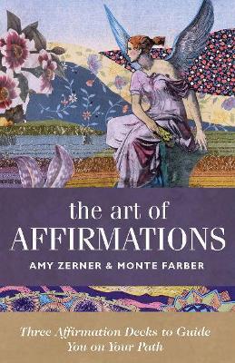 The Art of Affirmations - Monte Farber,Amy Zerner - cover