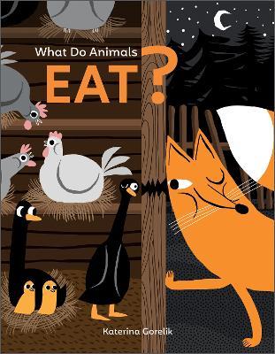 What Do Animals Eat? - Katerina Gorelik - cover