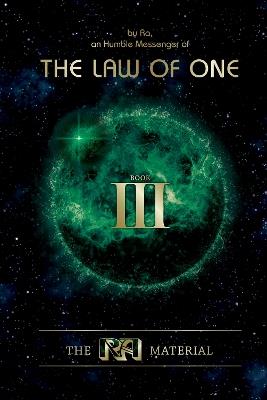 The Ra Material Book Three: Book Three - Elkins, Rueckert & McCarty - cover
