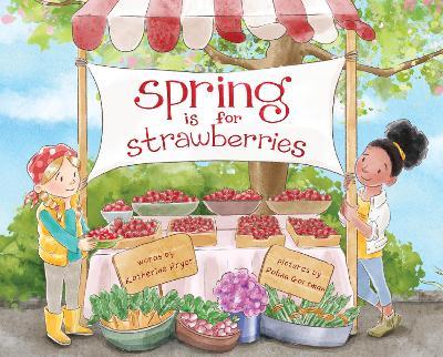 Spring Is for Strawberries - Katherine Pryor - cover