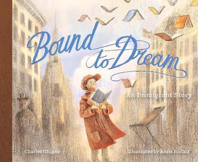 Bound to Dream: An Immigrant Story - Charles Ghigna - cover