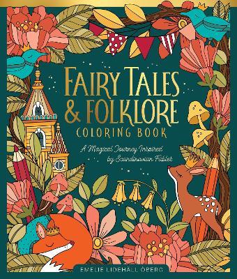 Fairy Tales & Folklore Coloring Book: A Magical Journey Inspired by Scandinavian Fables - Emelie Lidehäll Öberg - cover