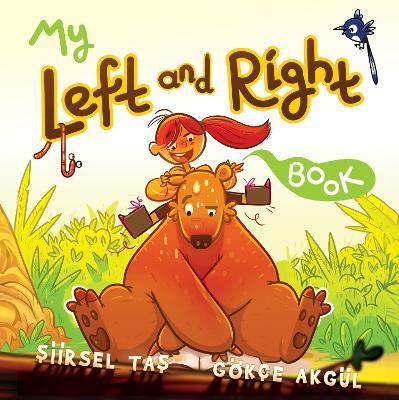 My Left and Right Book - Siirsel Tas - cover
