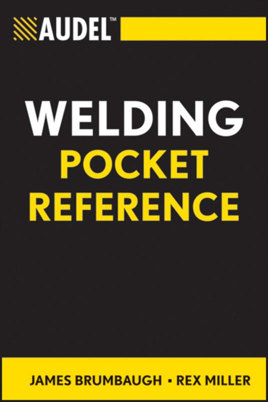 Audel Welding Pocket Reference - James E. Brumbaugh,Rex Miller - cover