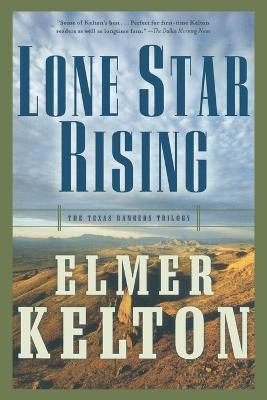 Lone Star Rising - Elmer Kelton - cover