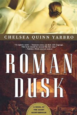 Roman Dusk - Chelsea Quinn Yarbro - cover