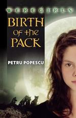 Weregirls: Birth of the Pack: Birth of the Pack