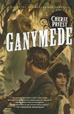Ganymede: The Clockwork Century 3