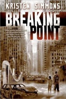 Breaking Point - Kristen Simmons - cover