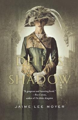Delia's Shadow - Jaime Lee Moyer - cover