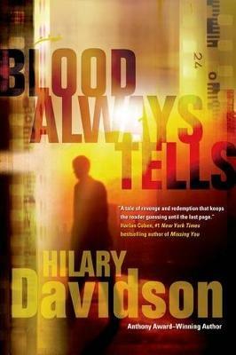 Blood Always Tells - Hilary Davidson - cover