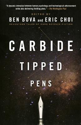 Carbide Tipped Pens - Ben Bova,Eric Choi - cover