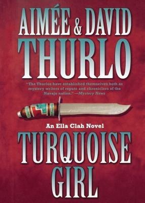 Turquoise Girl - Aimee Thurlo,David Thurlo - cover