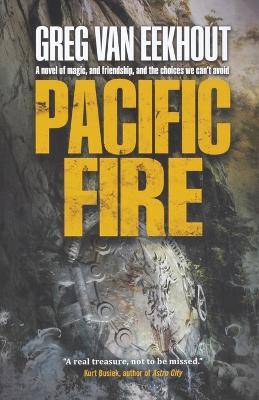 Pacific Fire - Greg Van Eekhout - cover