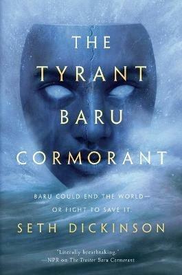 The Tyrant Baru Cormorant - Seth Dickinson - cover