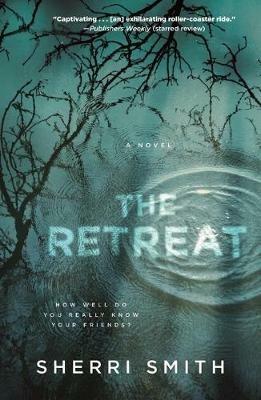 The Retreat: A Novel of Suspense - Sherri Smith - cover