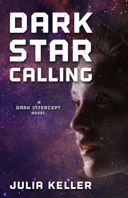 Dark Star Calling - Julia Keller - ebook