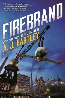 Firebrand: Book 2 in the Steeplejack Series - A J Hartley - cover